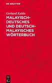 Malayisch-deutsches und deutsch-malayisches Wörterbuch