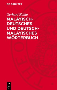 Malayisch-deutsches und deutsch-malayisches Wörterbuch - Kahlo, Gerhard