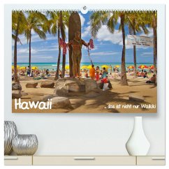 Hawaii ¿ das ist nicht nur Waikiki (hochwertiger Premium Wandkalender 2025 DIN A2 quer), Kunstdruck in Hochglanz - Calvendo;studio-fifty-five