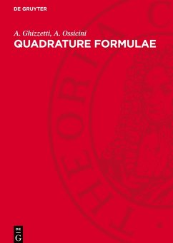 Quadrature Formulae - Ghizzetti, A.;Ossicini, A.