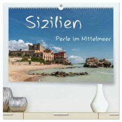 Sizilien - Perle im Mittelmeer (hochwertiger Premium Wandkalender 2025 DIN A2 quer), Kunstdruck in Hochglanz - Calvendo;Kirsch, Gunter