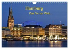 Hamburg . Das Tor zur Welt... (Wandkalender 2025 DIN A4 quer), CALVENDO Monatskalender