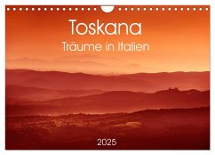 Toskana - Träume in Italien (Wandkalender 2025 DIN A4 quer), CALVENDO Monatskalender