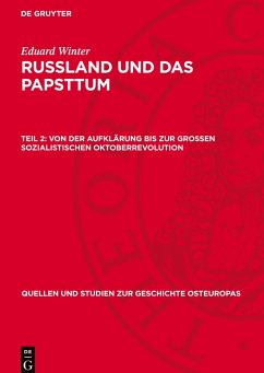 Cover Russland und das Papsttum, Teil 2, Von der Aufklärung bis zur Grossen Sozialistischen Oktoberrevolution