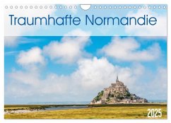 Traumhafte Normandie (Wandkalender 2025 DIN A4 quer), CALVENDO Monatskalender - Calvendo;Zwanzger, Wolfgang