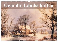 Gemalte Landschaften (Wandkalender 2025 DIN A2 quer), CALVENDO Monatskalender