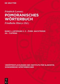 Pomoranisches Wörterbuch, Band 3, Lieferung 3, Z ¿ ¿vwk. Nachträge: aa ¿ ¿aprina - Lorentz, Friedrich