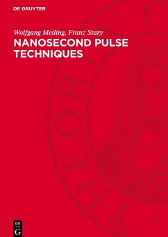 Nanosecond Pulse Techniques - Meiling, Wolfgang;Stary, Franz