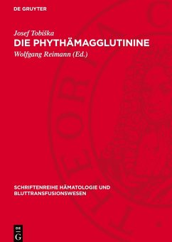 Die Phythämagglutinine - Tobiska, Josef