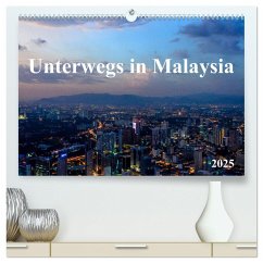 Unterwegs in Malaysia (hochwertiger Premium Wandkalender 2025 DIN A2 quer), Kunstdruck in Hochglanz