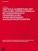Vertikale Ausbreitung der täglichen Temperaturwelle bei tagesperiodisch veränderlichem höhenabhängigem Austauschkoeffizienten