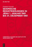 Seismische Registrierungen in Jena 1. Januar 1961 bis 31. Dezember 1961