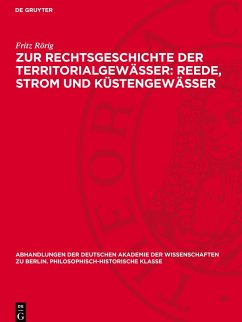 Cover Zur Rechtsgeschichte der Territorialgewässer: Reede, Strom und Küstengewässer