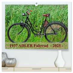 1937 ADLER Fahrrad (hochwertiger Premium Wandkalender 2025 DIN A2 quer), Kunstdruck in Hochglanz