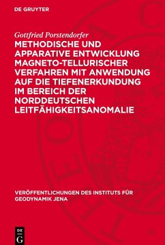 Cover Methodische und apparative Entwicklung magneto-tellurischer Verfahren mit Anwendung auf die Tiefenerkundung im Bereich der norddeutschen Leitfähigkeitsanomalie