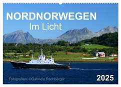 Nordnorwegen im Licht (Wandkalender 2025 DIN A2 quer), CALVENDO Monatskalender