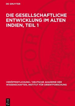 Cover Die gesellschaftliche Entwicklung im alten Indien, Teil 1
