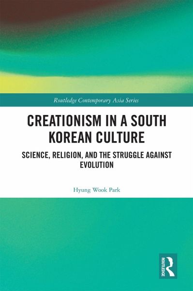 Creationism in a South Korean Culture (eBook, PDF) Creationism in a South Korean Culture (eBook, PDF)