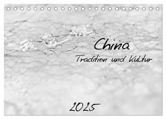 China - Tradition und Kultur (Tischkalender 2025 DIN A5 quer), CALVENDO Monatskalender