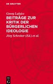 Beiträge zur Kritik der bürgerlichen Ideologie