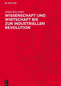 Cover Wissenschaft und Wirtschaft bis zur industriellen Revolution