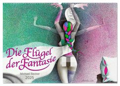 Die Flügel der Fantasie (Wandkalender 2025 DIN A2 quer), CALVENDO Monatskalender