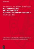 Mathematische Methoden der Zuverlässigkeitstheorie I Mathematische Methoden der Zuverlässigkeitstheorie I