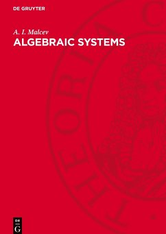 Algebraic Systems - Malcev, A. I.