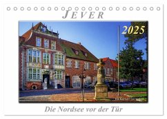 Jever - die Nordsee vor der Tür (Tischkalender 2025 DIN A5 quer), CALVENDO Monatskalender