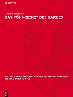 Das Föhngebiet des Harzes - Hentschel, Gerhard