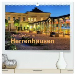 Die Gärten in Herrenhausen (hochwertiger Premium Wandkalender 2025 DIN A2 quer), Kunstdruck in Hochglanz - Calvendo;Hasche, Joachim