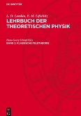 Lehrbuch der theoretischen Physik, Band 2, Klassische Feldtheorie