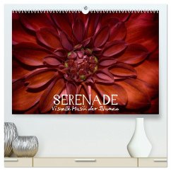 Serenade - Visuelle Musik der Blumen (hochwertiger Premium Wandkalender 2025 DIN A2 quer), Kunstdruck in Hochglanz