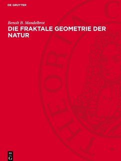 Die fraktale Geometrie der Natur - Mandelbrot, Benoît B.