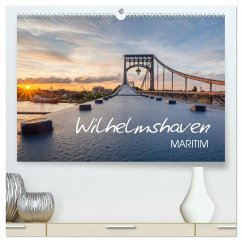 Wilhelmshaven maritim (hochwertiger Premium Wandkalender 2025 DIN A2 quer), Kunstdruck in Hochglanz