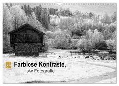 Farblose Kontraste, s/w Fotografie (Wandkalender 2025 DIN A3 quer), CALVENDO Monatskalender