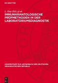Immunhämatologische Prüfmethoden in der Laboratoriumsdiagnostik