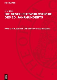 Cover Die Geschichtsphilosophie des 20. Jahrhunderts, Band 2, Philosophie und Geschichtsschreibung