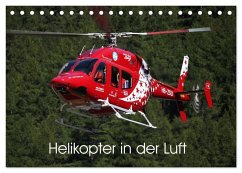 Helikopter in der Luft (Tischkalender 2025 DIN A5 quer), CALVENDO Monatskalender