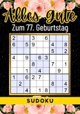 77 Geburtstag Geschenk   Alles Gute zum 77. Geburtstag - Sudoku