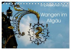 Impressionen aus Wangen im Allgäu (Tischkalender 2025 DIN A5 quer), CALVENDO Monatskalender