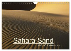 Sahara-Sand (Wandkalender 2025 DIN A4 quer), CALVENDO Monatskalender - Calvendo;Frank, Roland T.