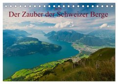 Der Zauber der Schweizer Berge (Tischkalender 2025 DIN A5 quer), CALVENDO Monatskalender