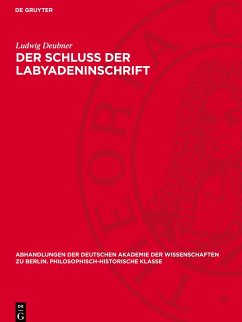 Der Schluß der Labyadeninschrift - Deubner, Ludwig