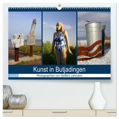 Kunst in Butjadingen 2025 (hochwertiger Premium Wandkalender 2025 DIN A2 quer), Kunstdruck in Hochglanz