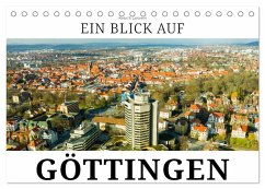 Ein Blick auf Göttingen (Tischkalender 2025 DIN A5 quer), CALVENDO Monatskalender