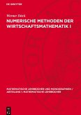 Numerische Methoden der Wirtschaftsmathematik I Numerische Methoden der Wirtschaftsmathematik I