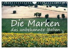 Die Marken, Impressionen aus dem unbekannten Italien (Wandkalender 2025 DIN A4 quer), CALVENDO Monatskalender