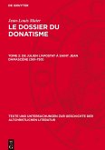 Le dossier du donatisme, Tome 2, De Julien l'Apostat á Saint Jean Damascène (361-750) Le dossier du donatisme, Tome 2, De Julien l'Apostat á Saint Jean Damascène (361-750)