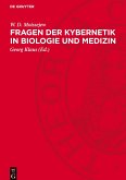 Fragen der Kybernetik in Biologie und Medizin